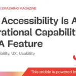 Beyond the Audit: Why Digital Accessibility Is Becoming Software Engineering’s Defining Operational Challenge