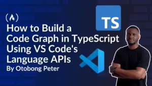 Building Code Graphs in VS Code: Leveraging Language APIs to Navigate Modern Codebases