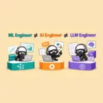 Decoding the Tech Job Market: The Real Differences Between Machine Learning, AI, and LLM Engineers