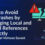 Mastering JNI Reference Management to Prevent Elusive Android and JVM Crashes